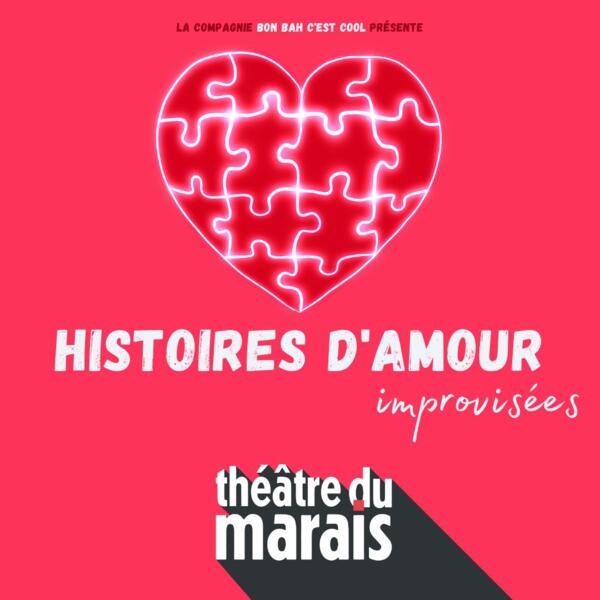 HISTOIRES D'AMOUR IMPROVISÉES